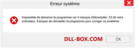 d3dcompiler_43.dll|d3dcompiler 43 dll manquant gratuit.